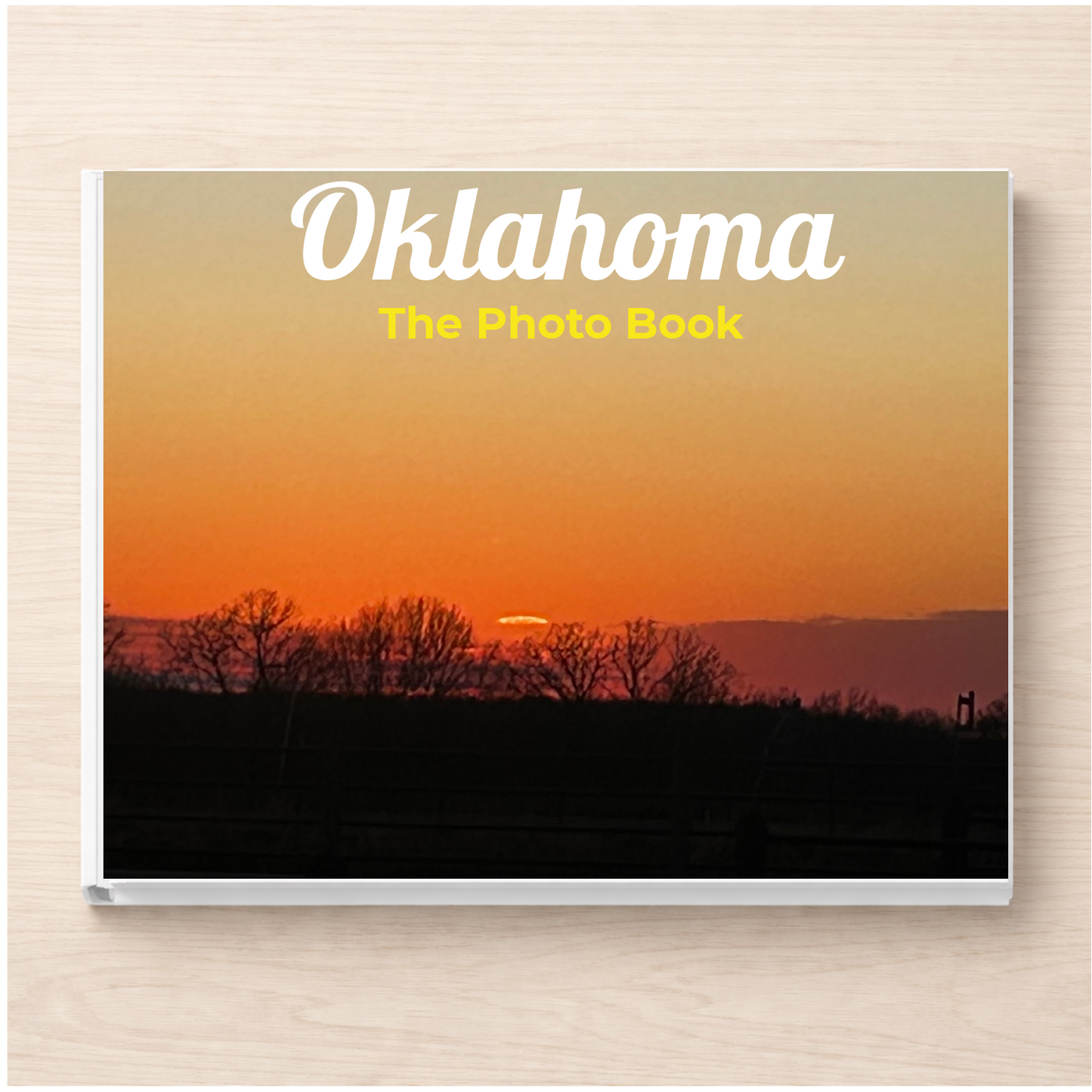 Oklahoma: The Photo Book