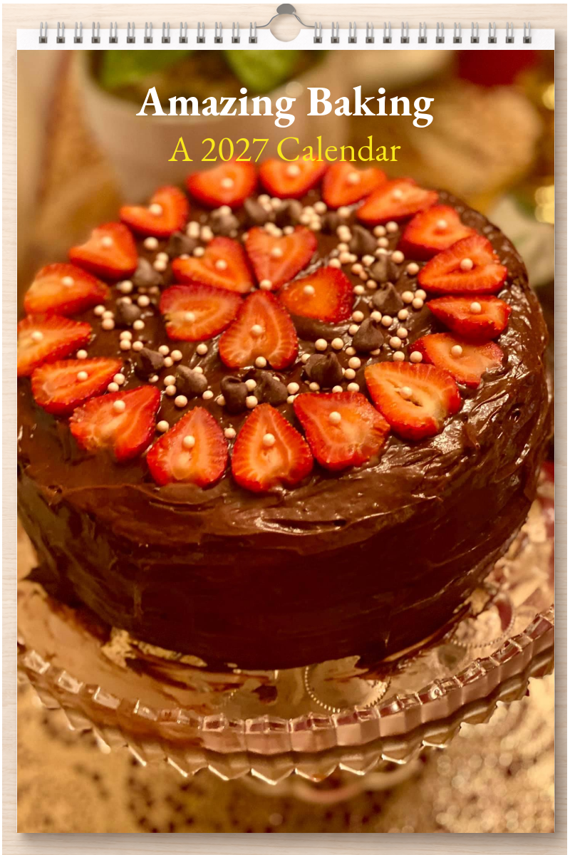 Amazing Baking: A 2027 Calendar