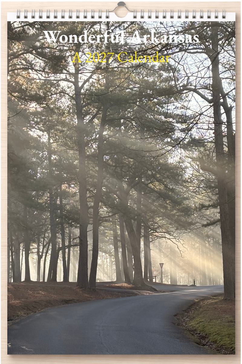 Wonderful Arkansas: A 2027 Calendar
