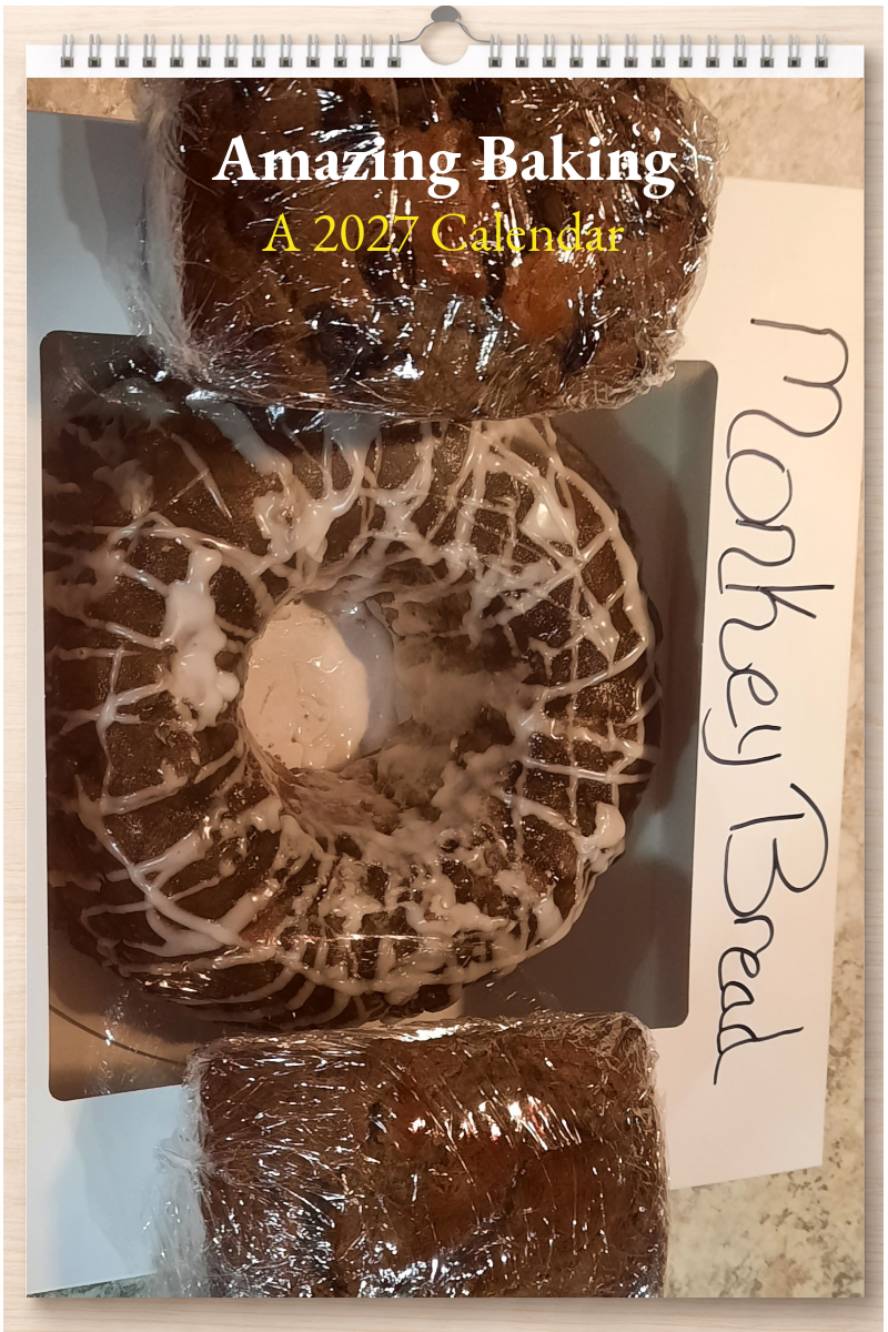 Amazing Baking: A 2027 Calendar