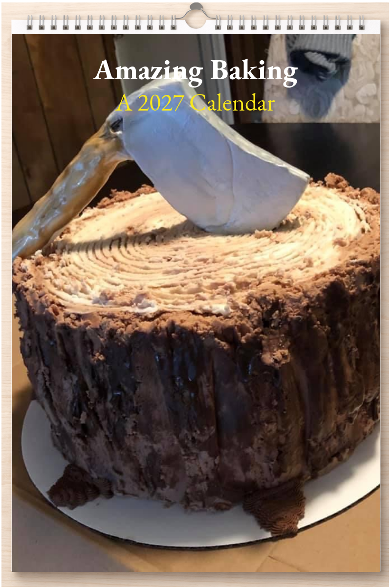 Amazing Baking: A 2027 Calendar