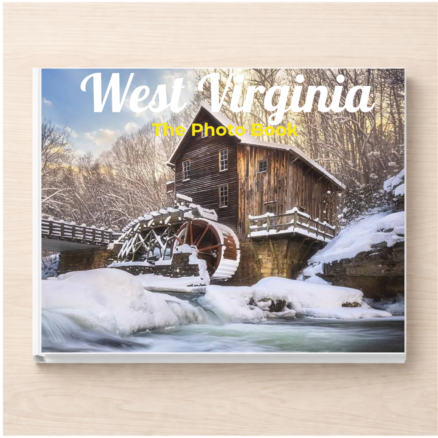 West Virginia: The Photo Book