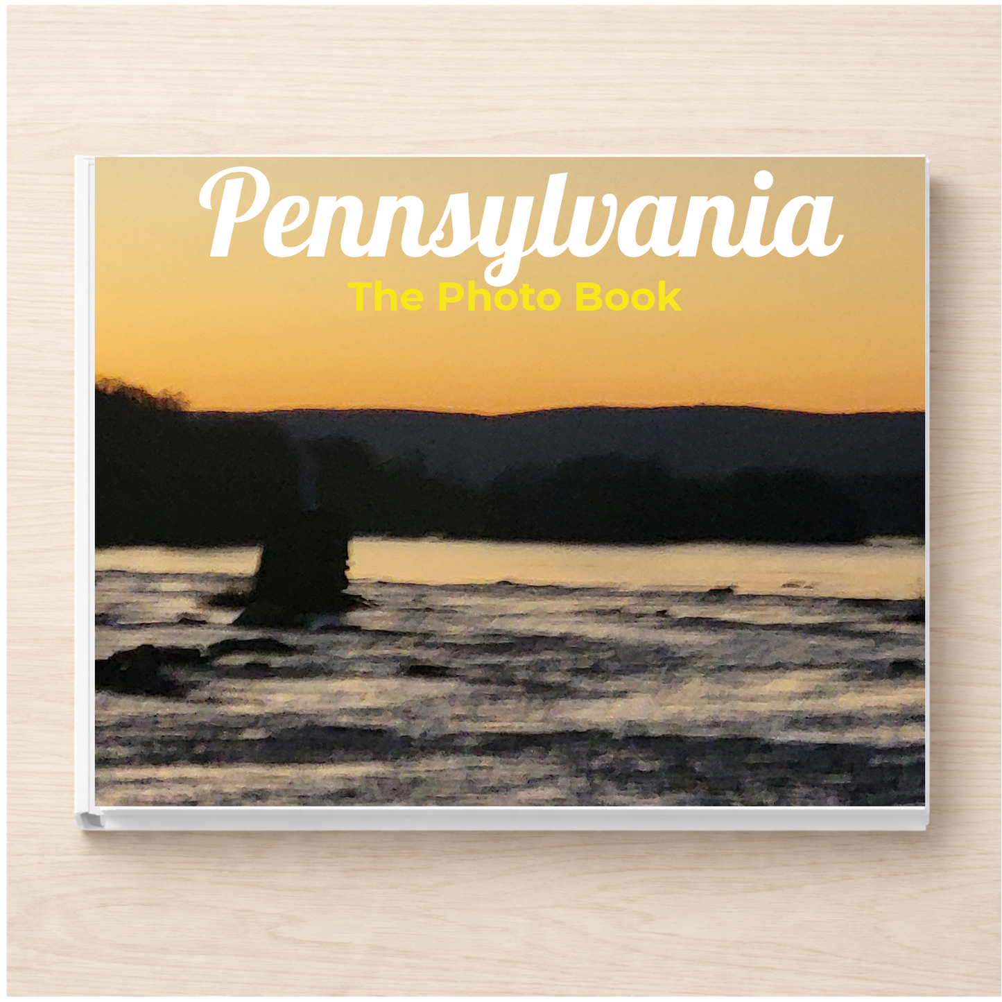 Pennsylvania: The Photo Book