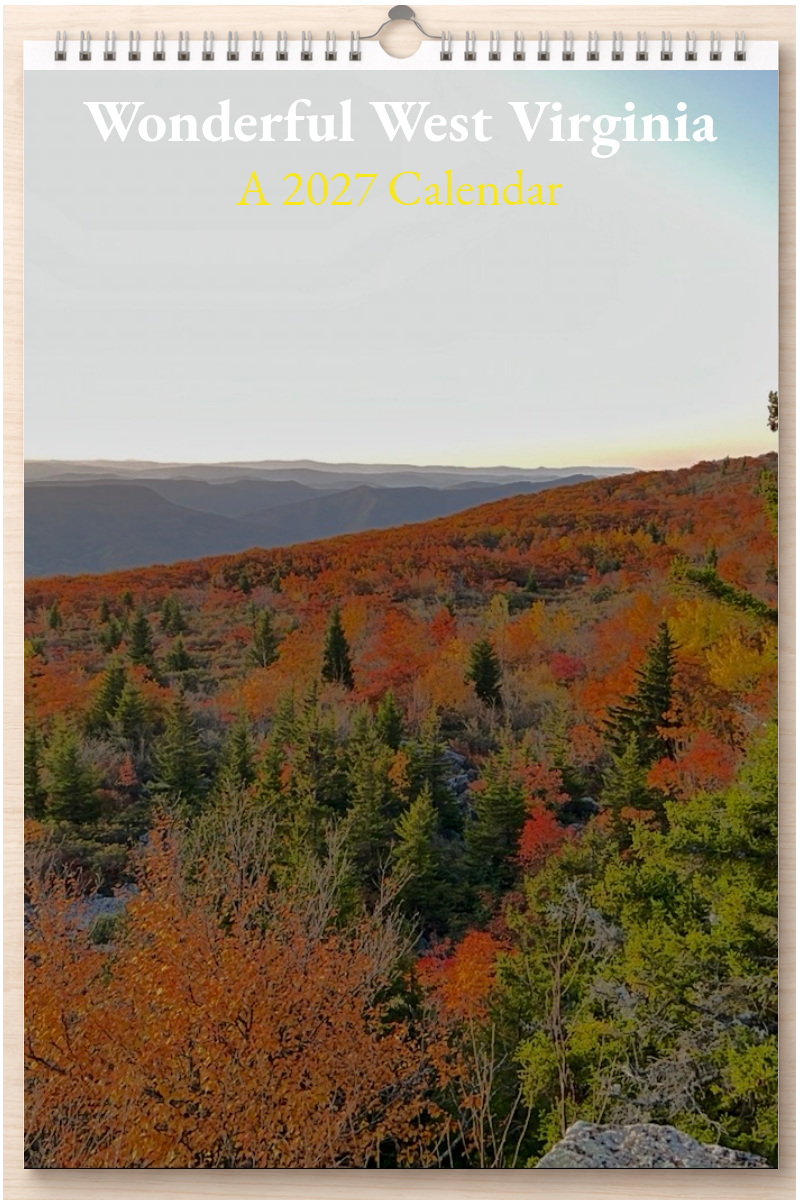 Wonderful West Virginia: A 2027 Calendar