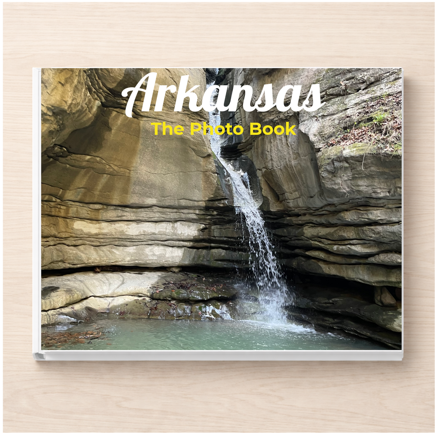 Arkansas: The Photo Book