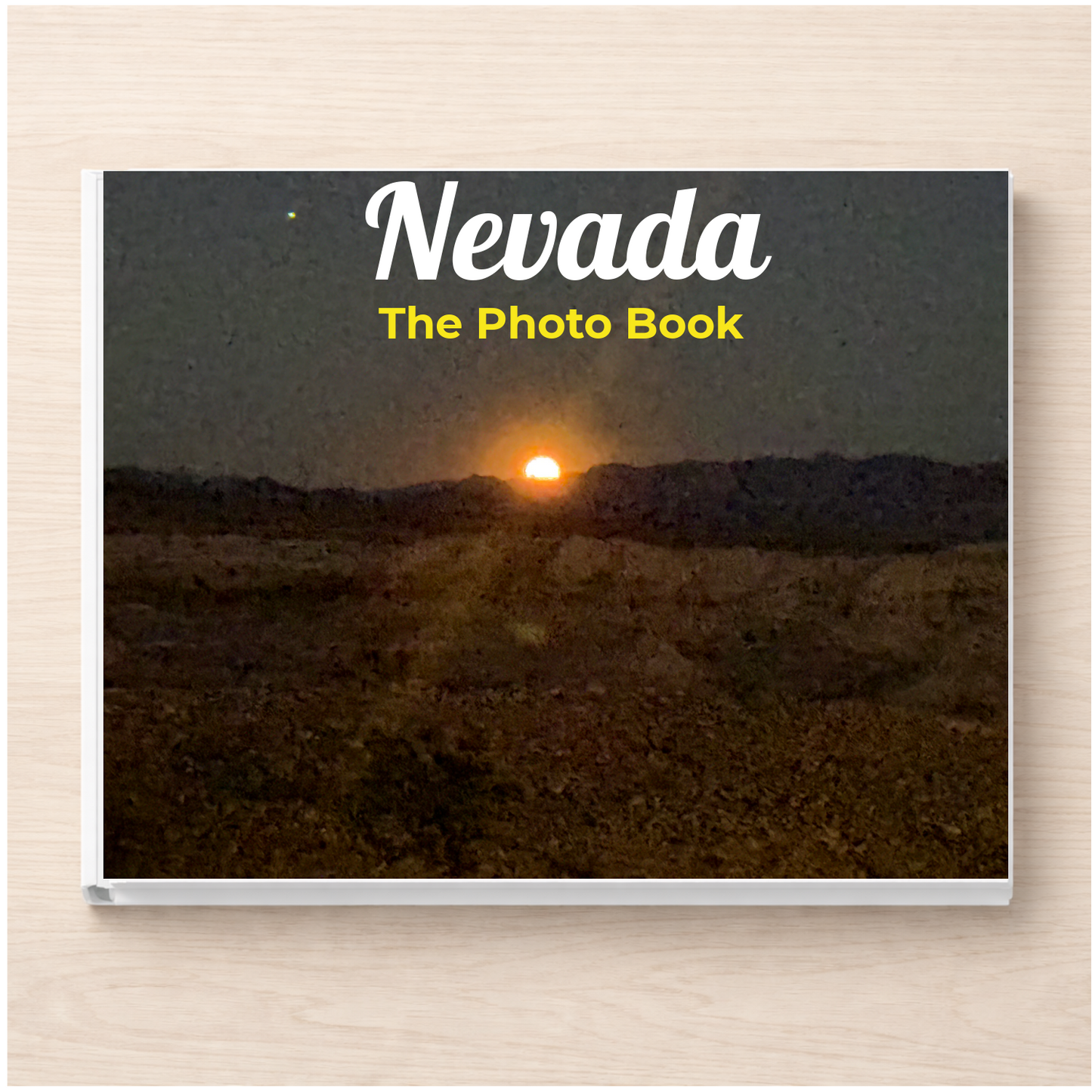Nevada: The Photo Book