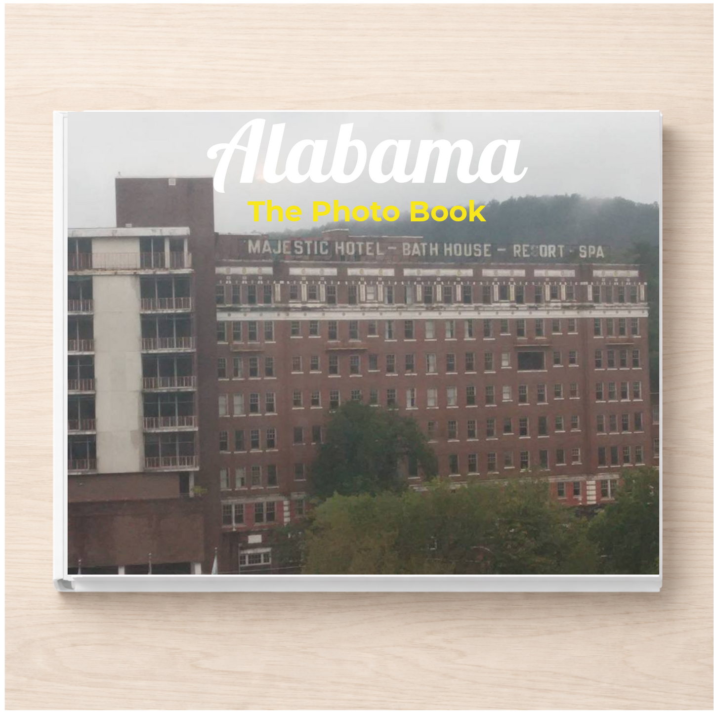 Alabama: The Photo Book