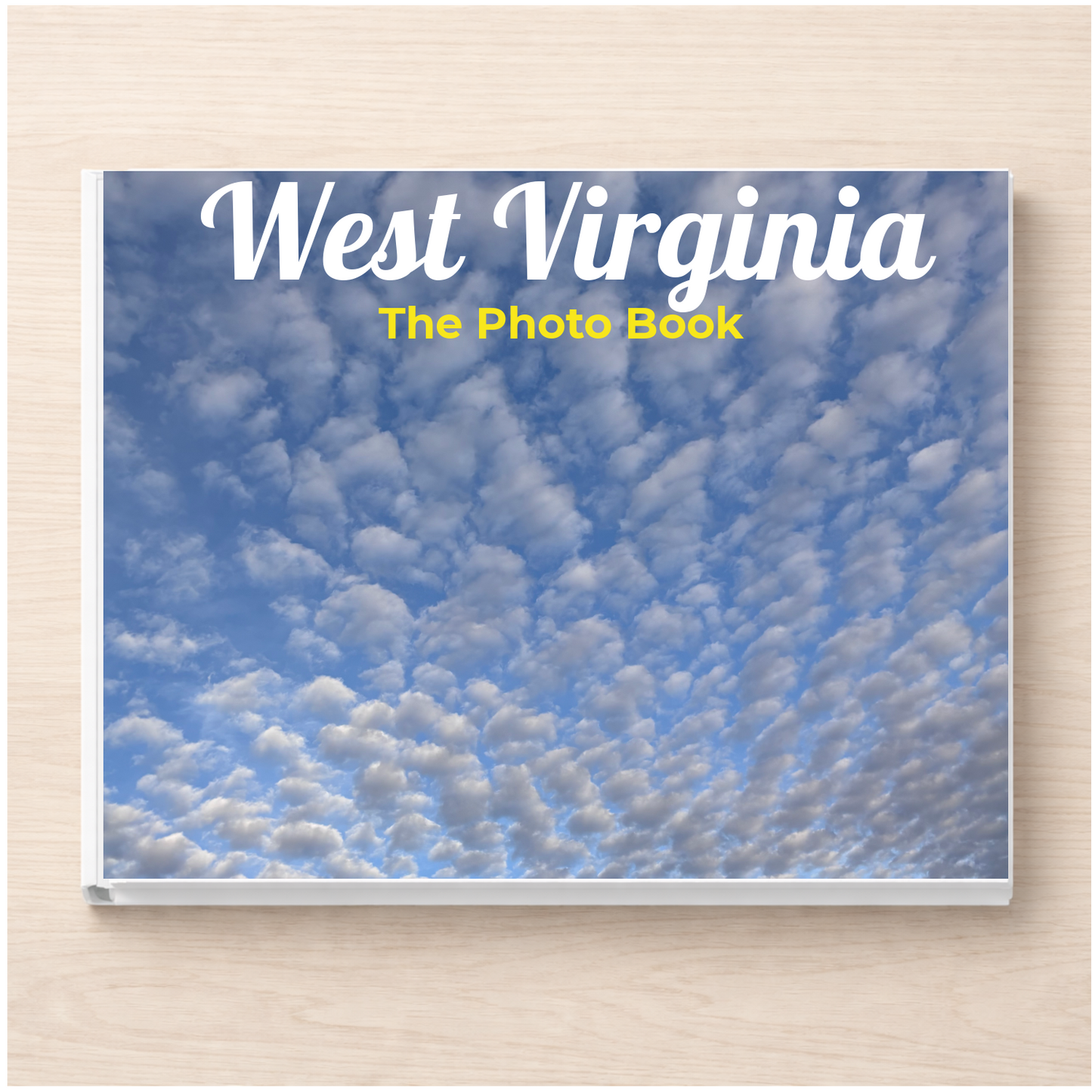West Virginia: The Photo Book