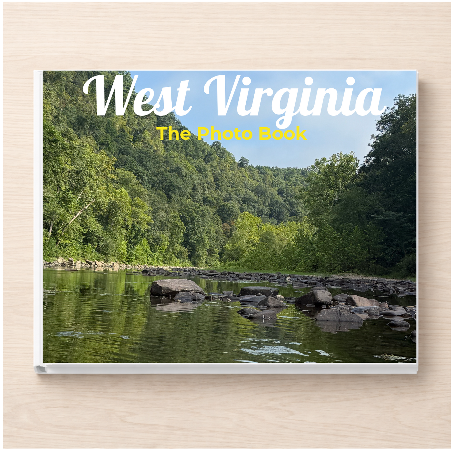 West Virginia: The Photo Book