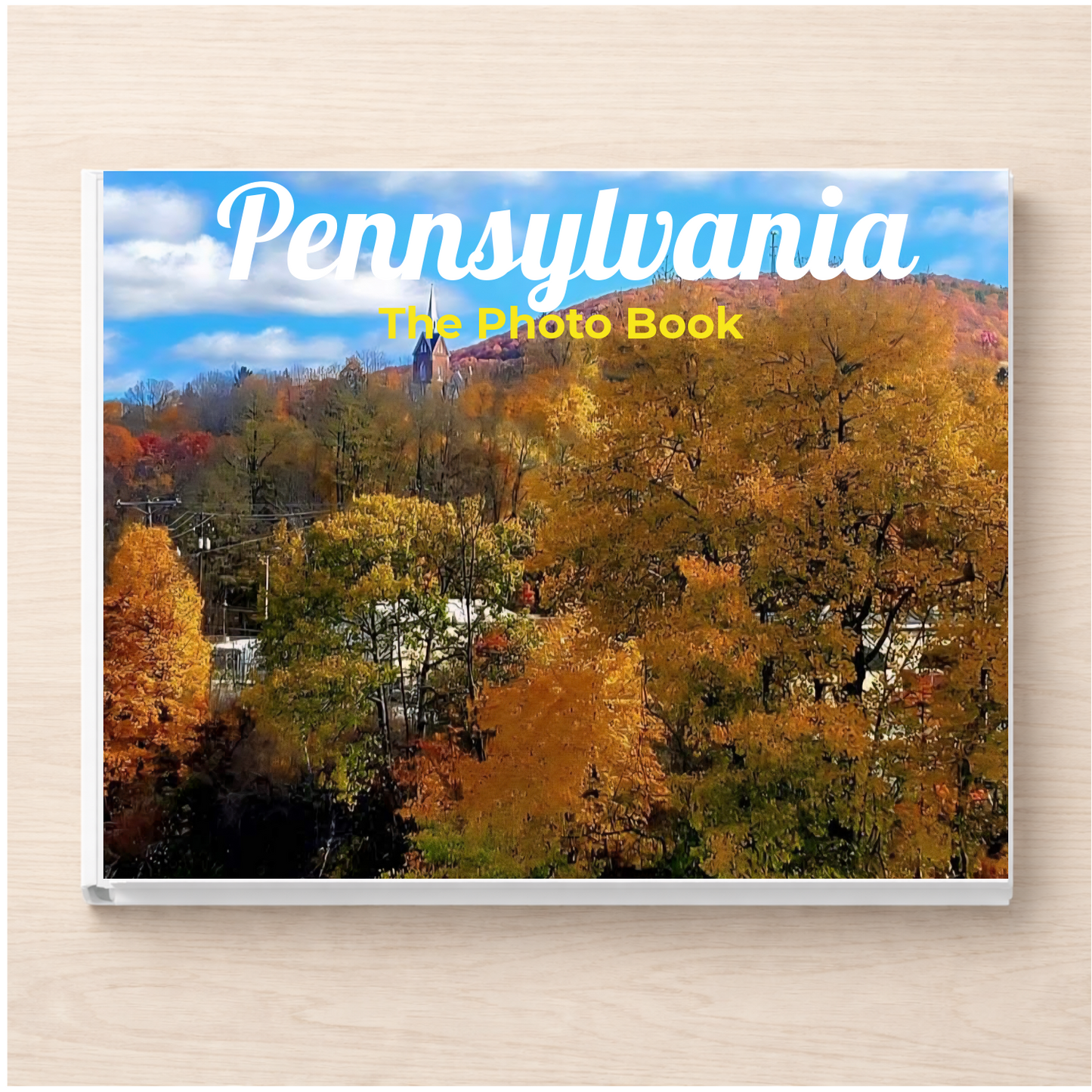 Pennsylvania: The Photo Book