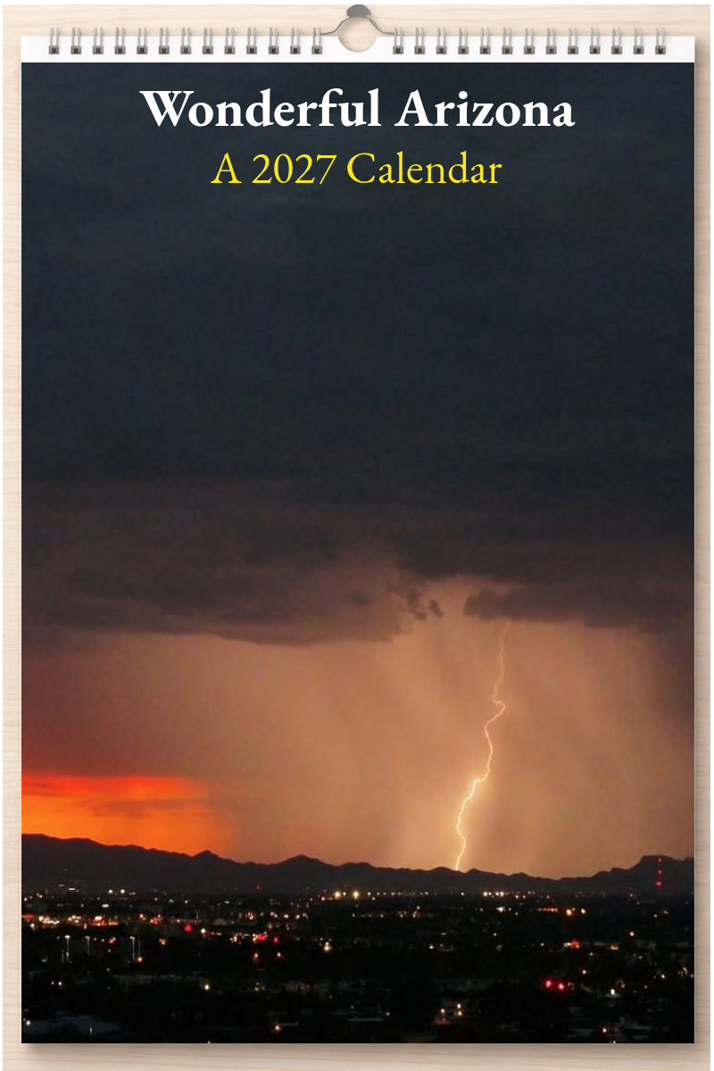 Wonderful Arizona: A 2027 Calendar