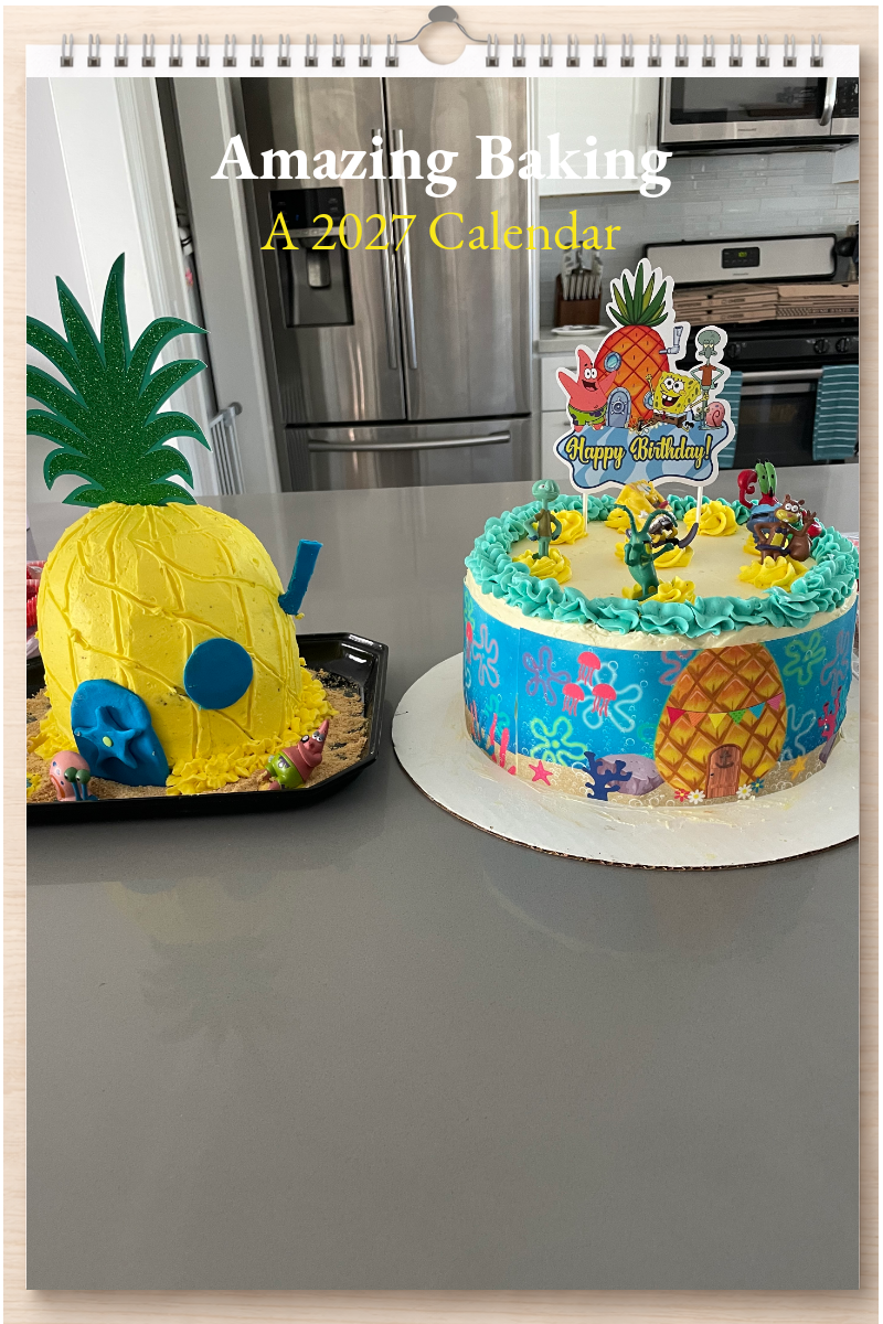 Amazing Baking: A 2027 Calendar