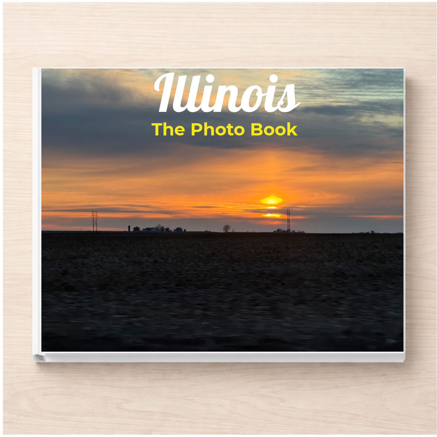 Illinois: The Photo Book