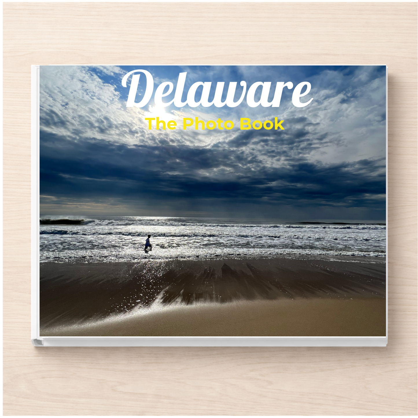 Delaware: The Photo Book