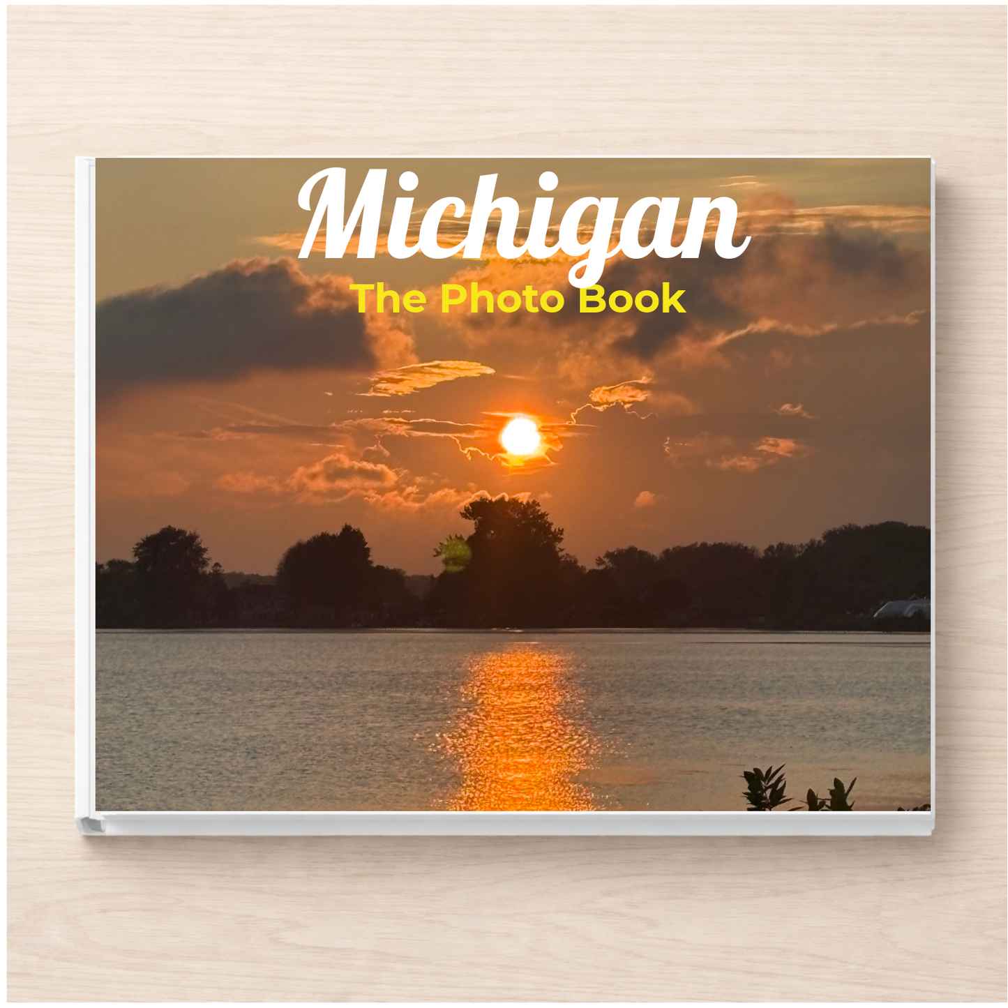 Michigan: The Photo Book