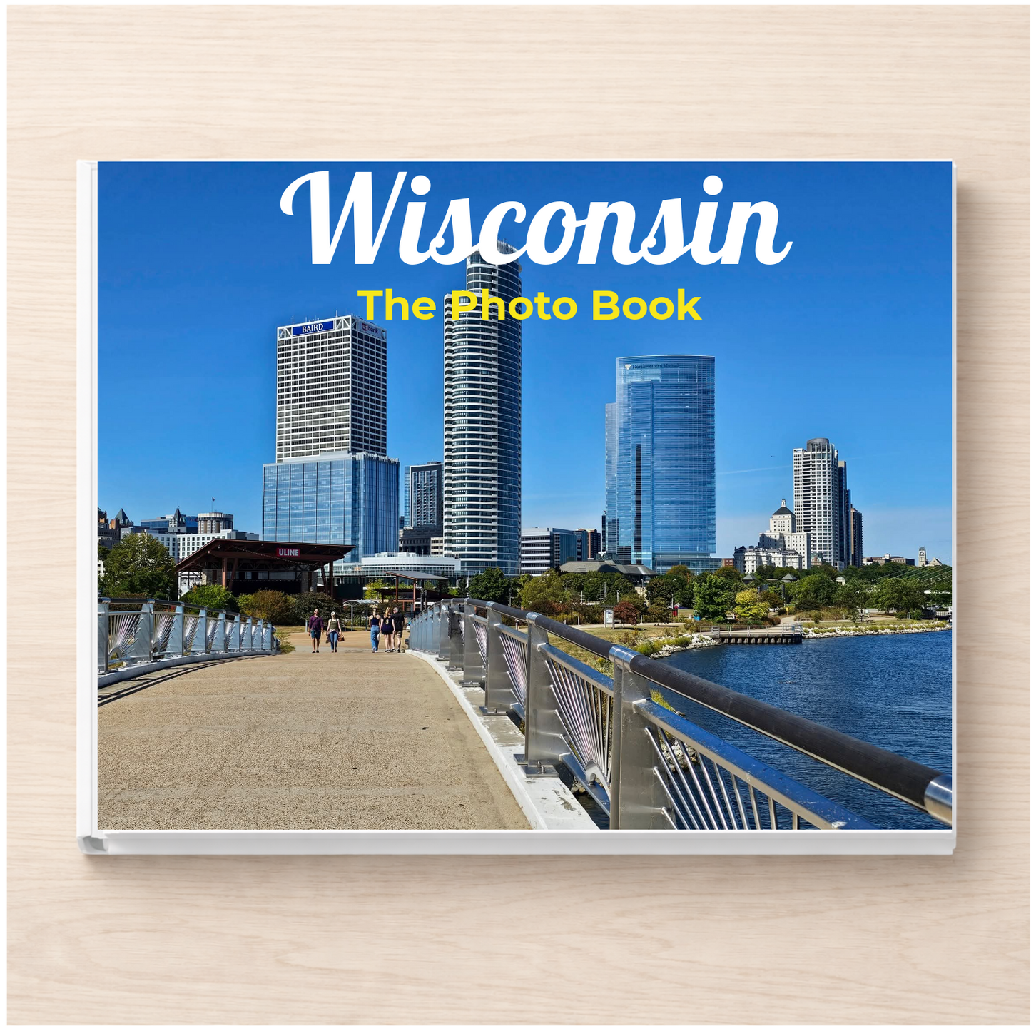 Wisconsin: The Photo Book