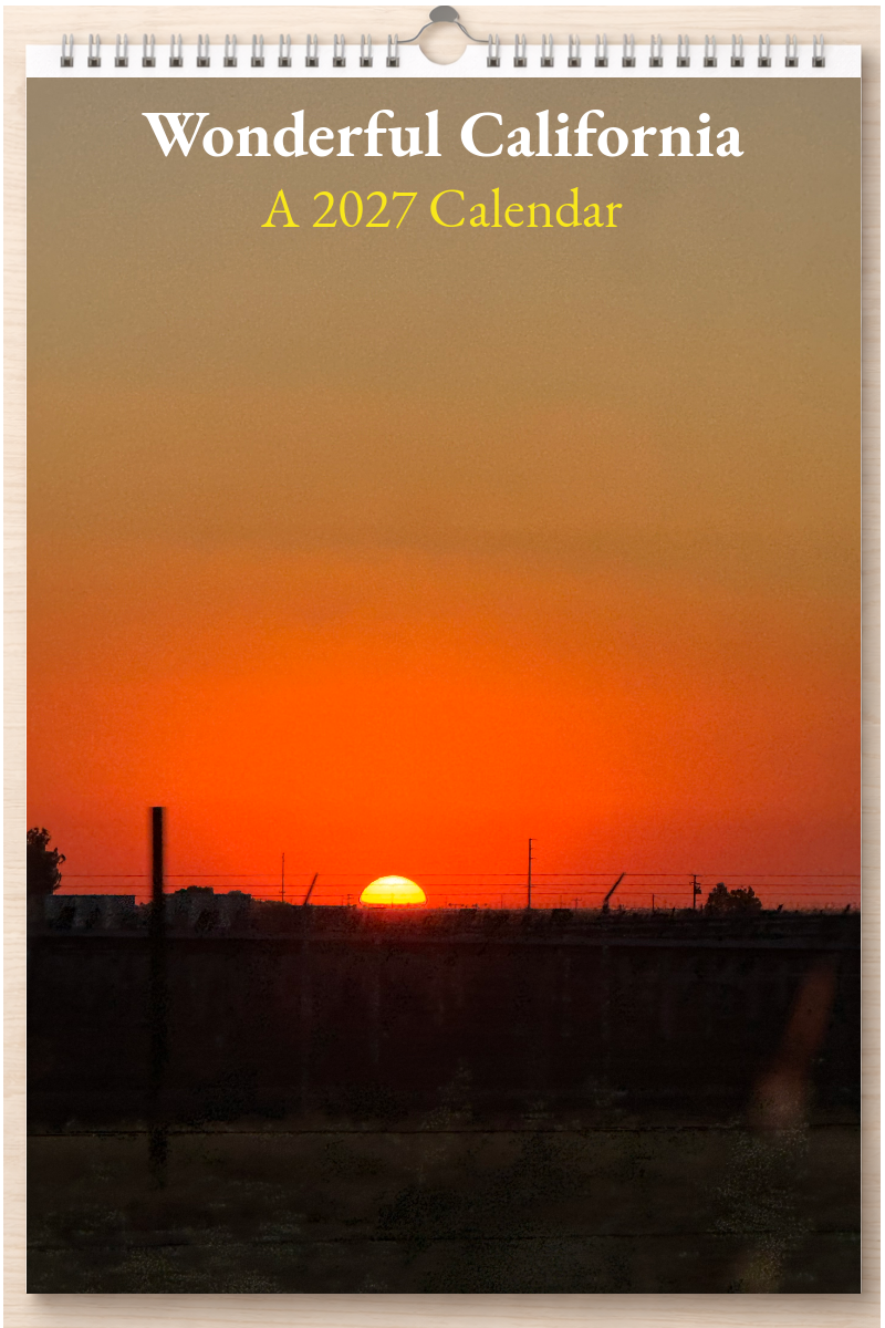 Wonderful California: A 2027 Calendar