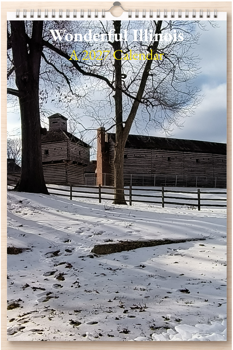 Wonderful Illinois: A 2027 Calendar