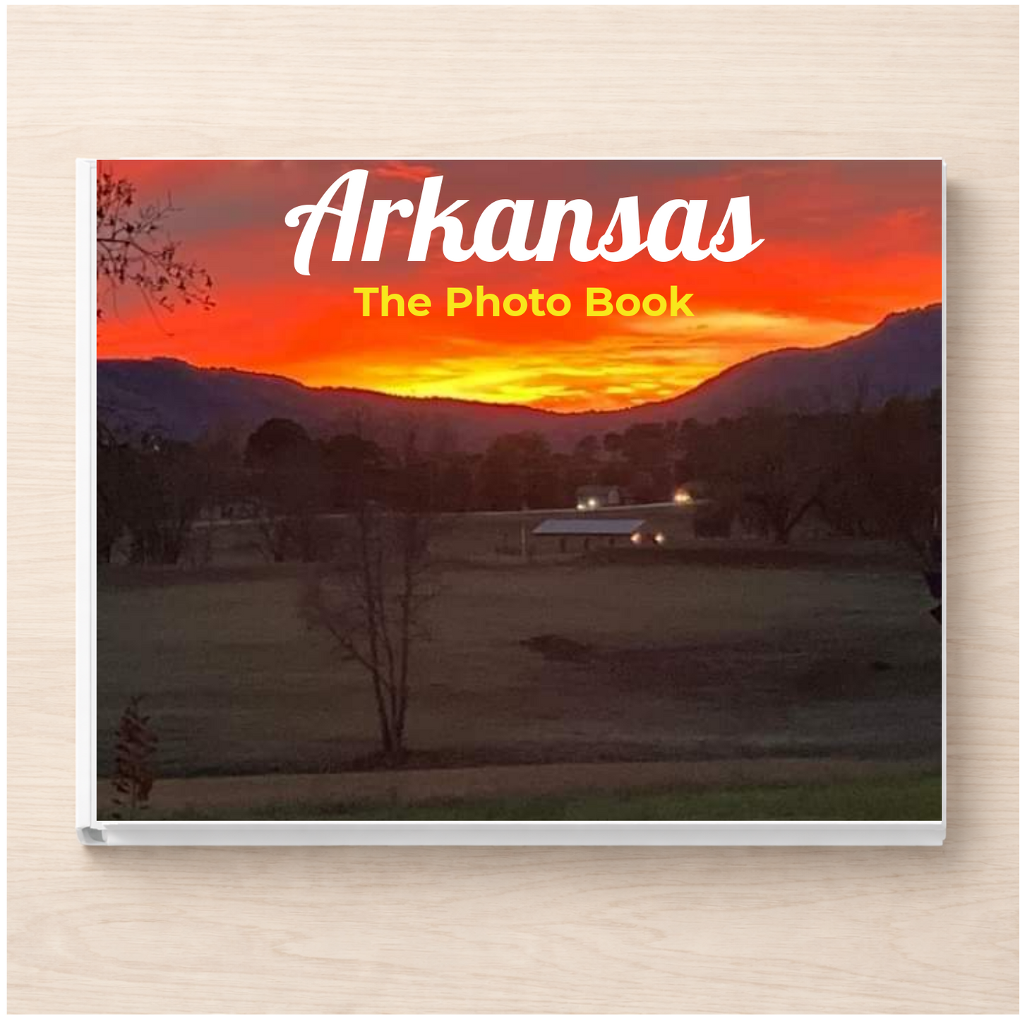 Arkansas: The Photo Book