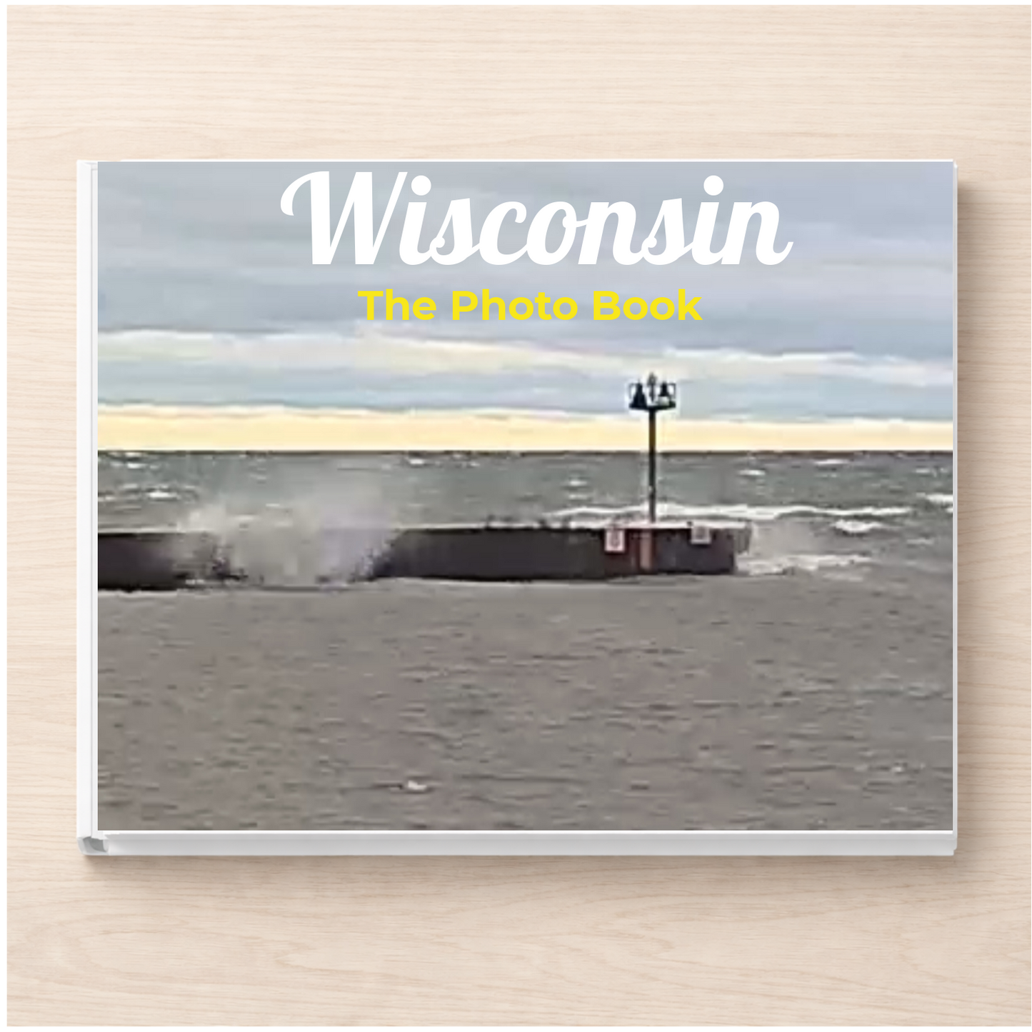 Wisconsin: The Photo Book