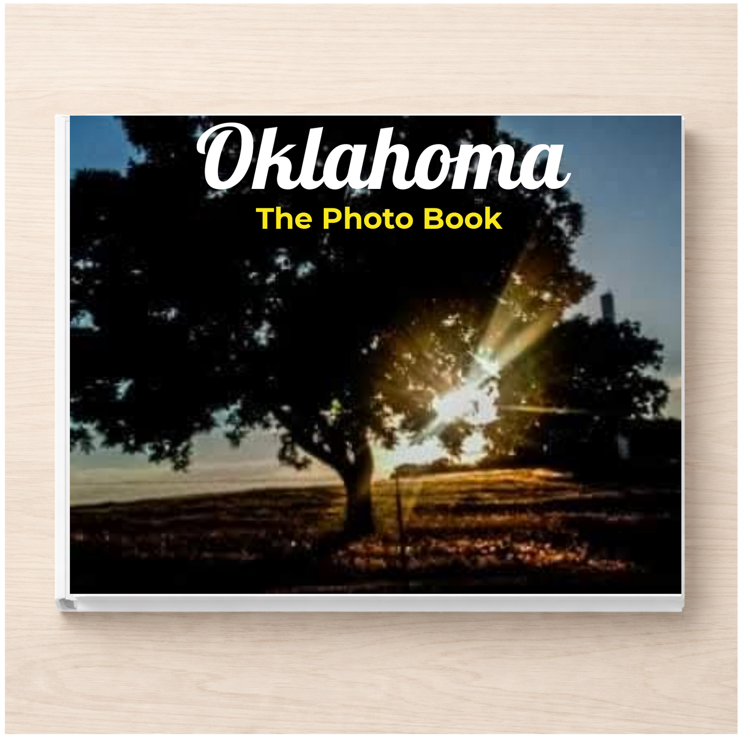 Oklahoma: The Photo Book