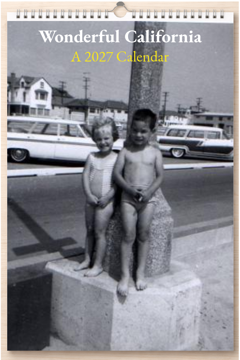 Wonderful California: A 2027 Calendar