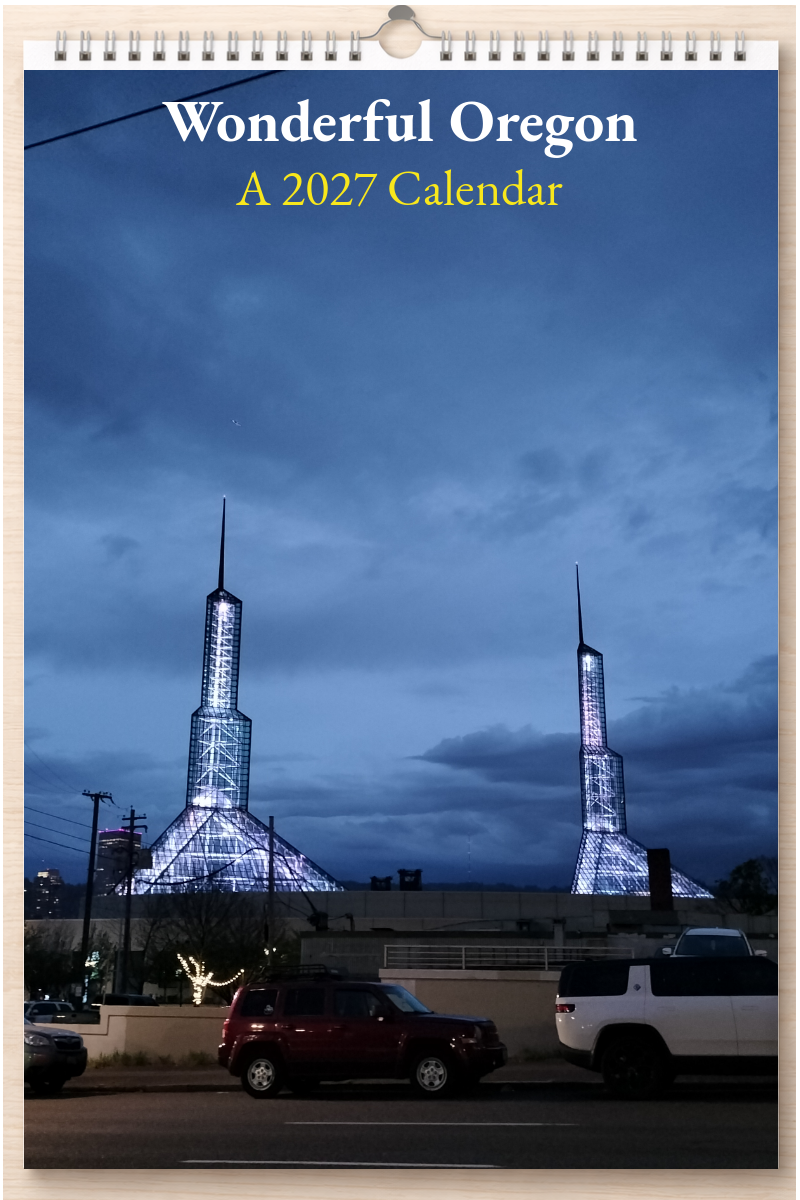 Wonderful Oregon: A 2027 Calendar