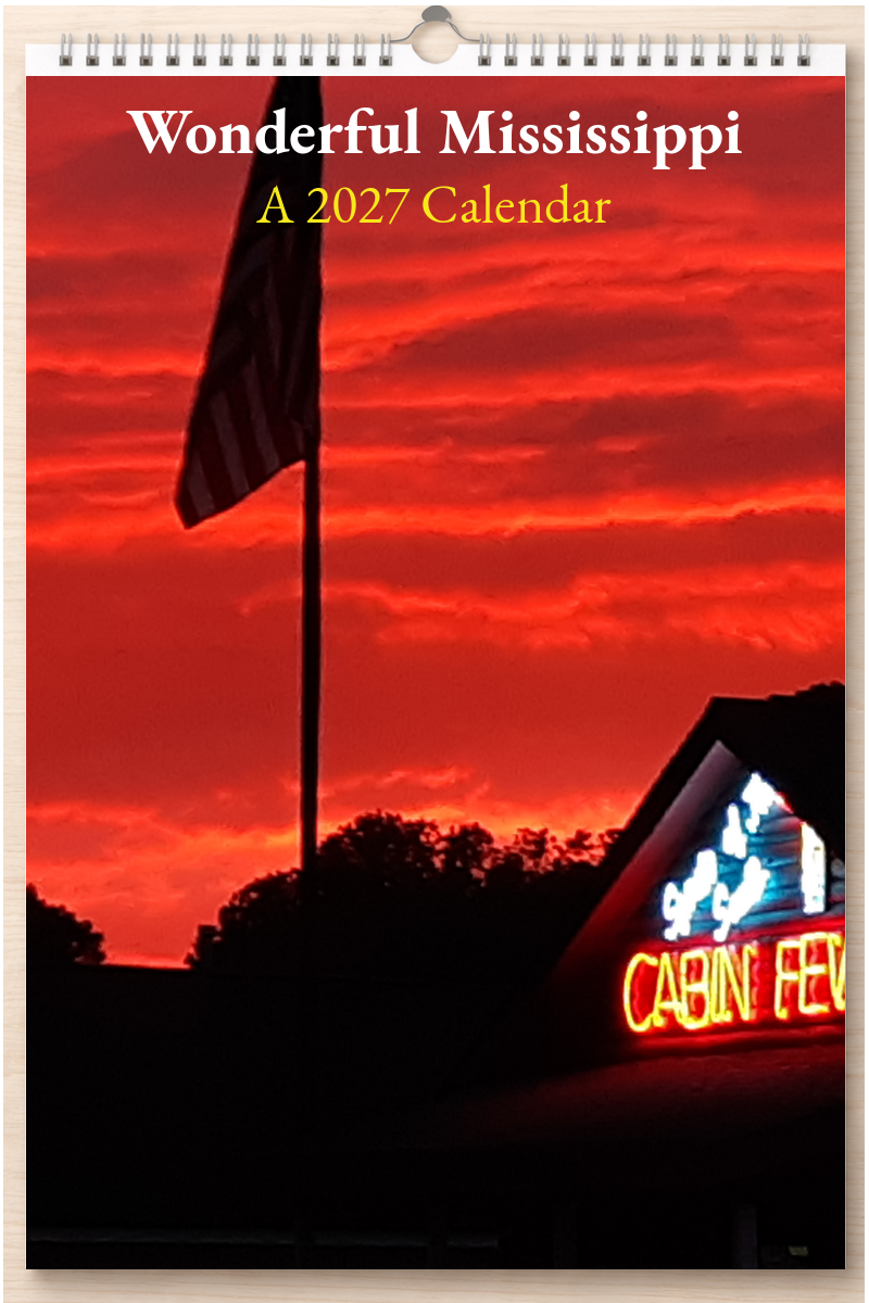 Wonderful Mississippi: A 2027 Calendar