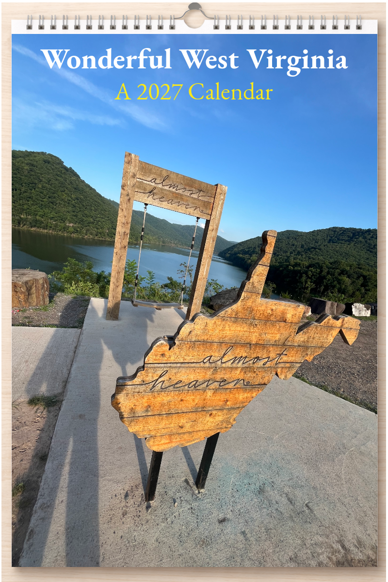 Wonderful West Virginia: A 2027 Calendar