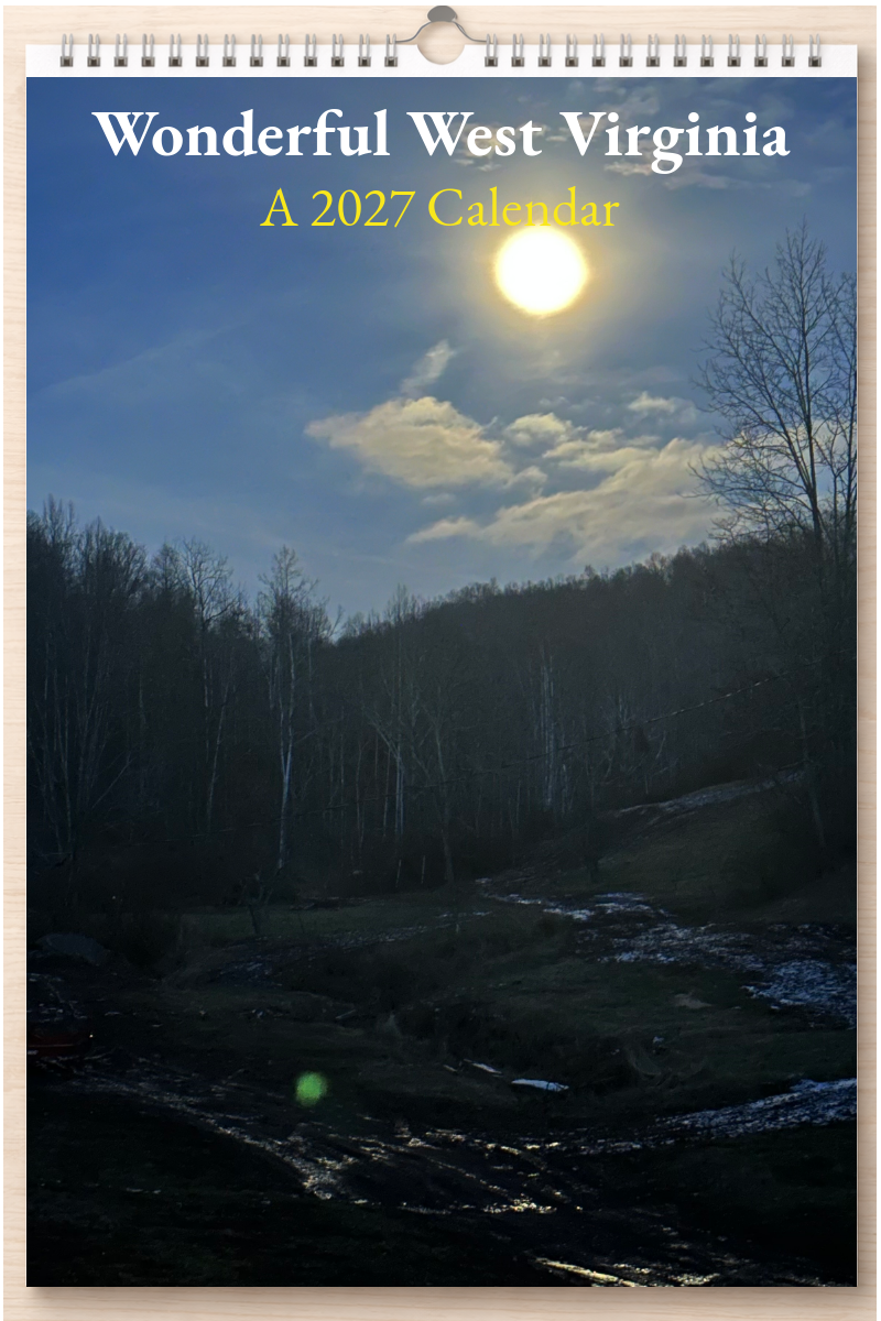 Wonderful West Virginia: A 2027 Calendar