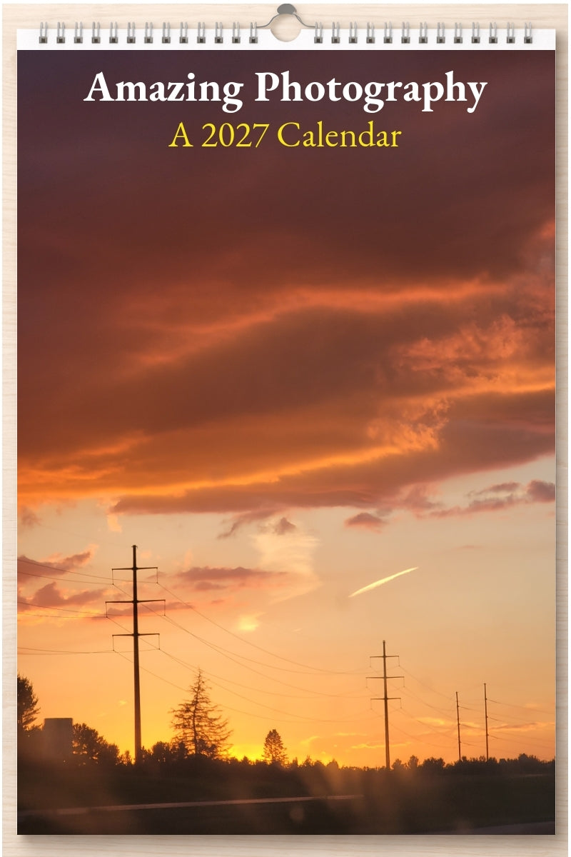 Amazing Photography: A 2027 Calendar
