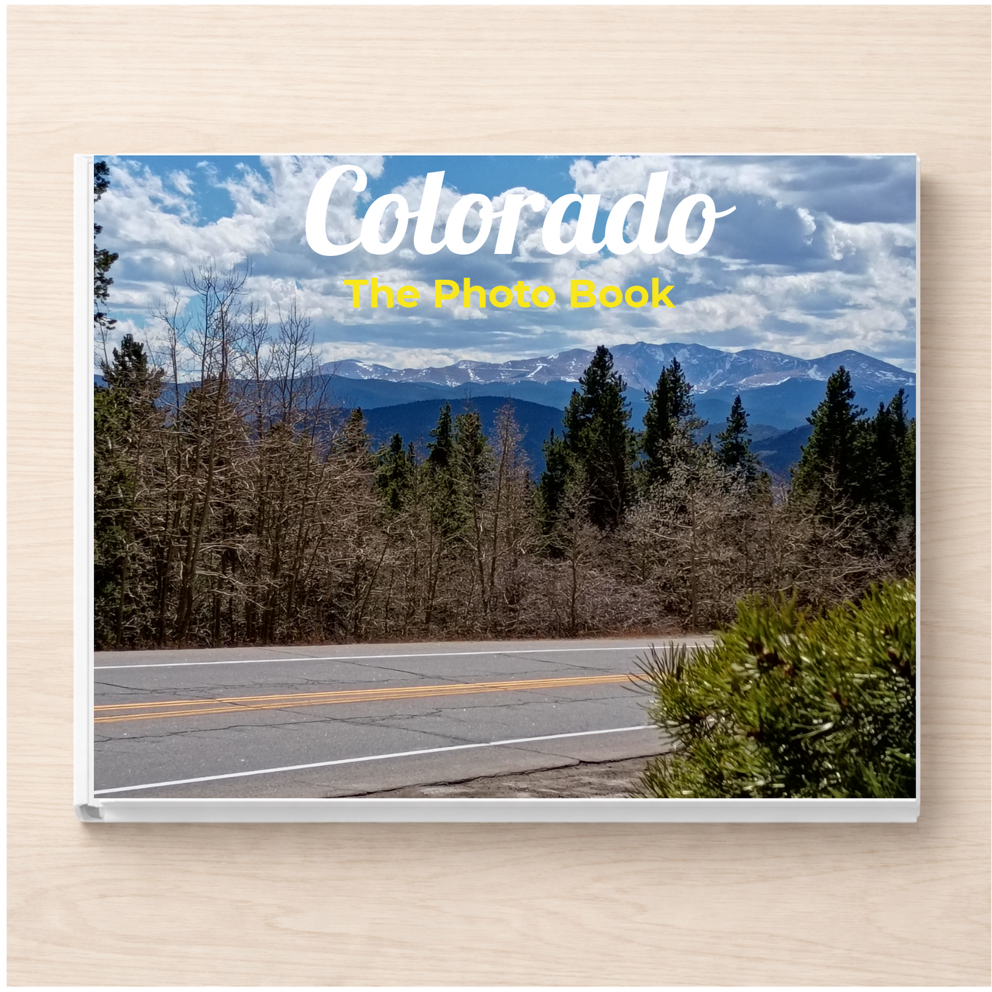 Colorado: The Photo Book