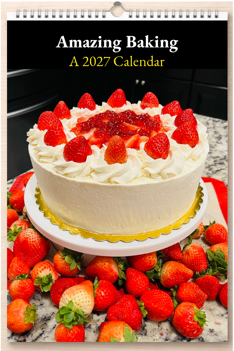 Amazing Baking: A 2027 Calendar