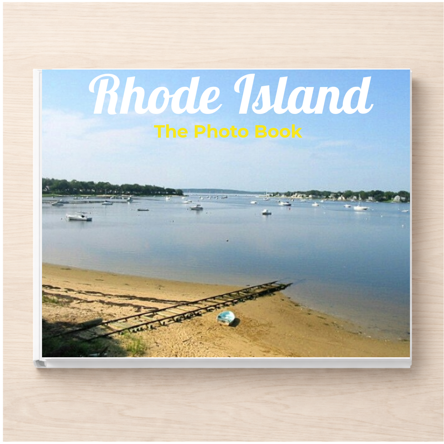 Rhode Island: The Photo Book
