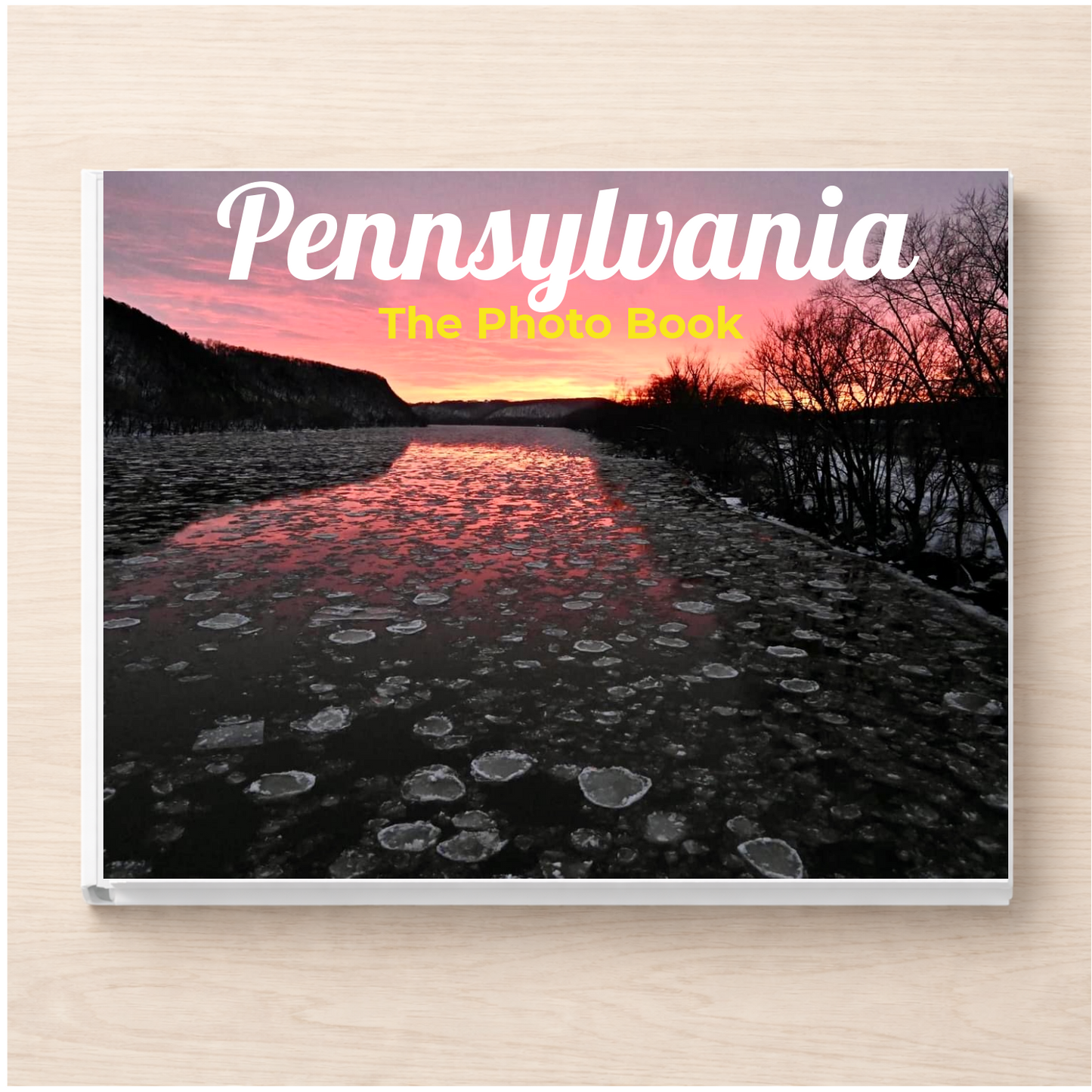 Pennsylvania: The Photo Book