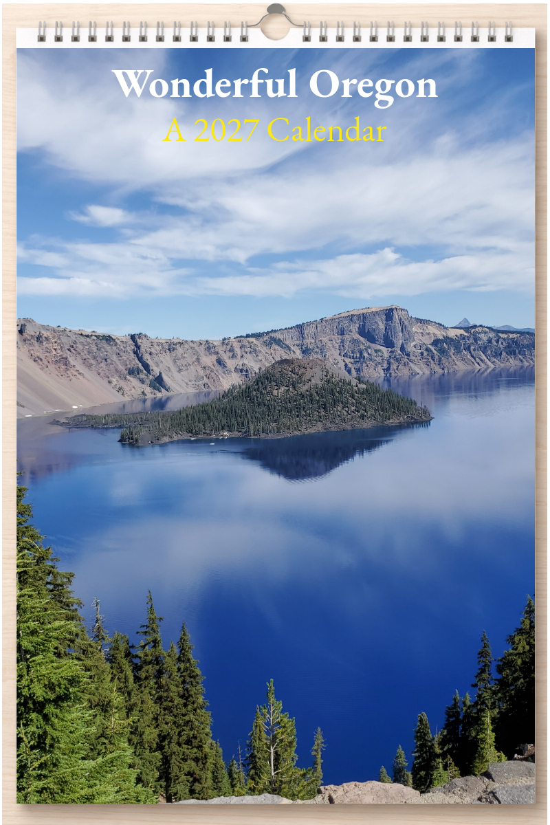 Wonderful Oregon: A 2027 Calendar