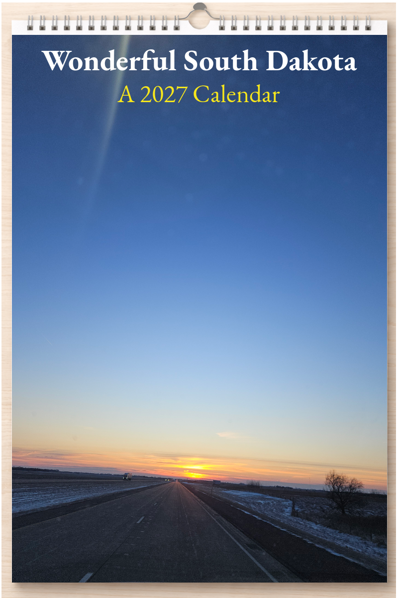 Wonderful South Dakota: A 2027 Calendar