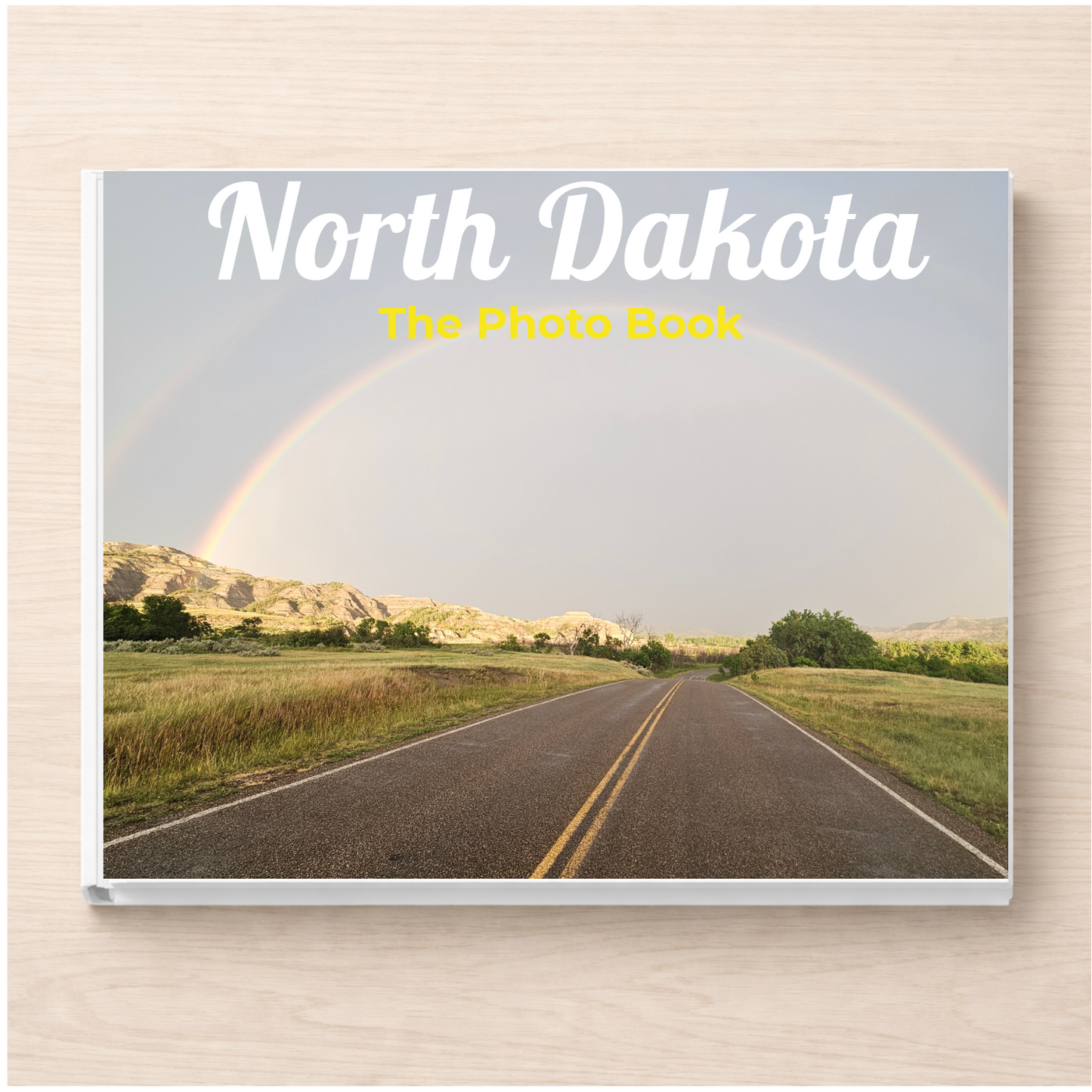 North Dakota: The Photo Book