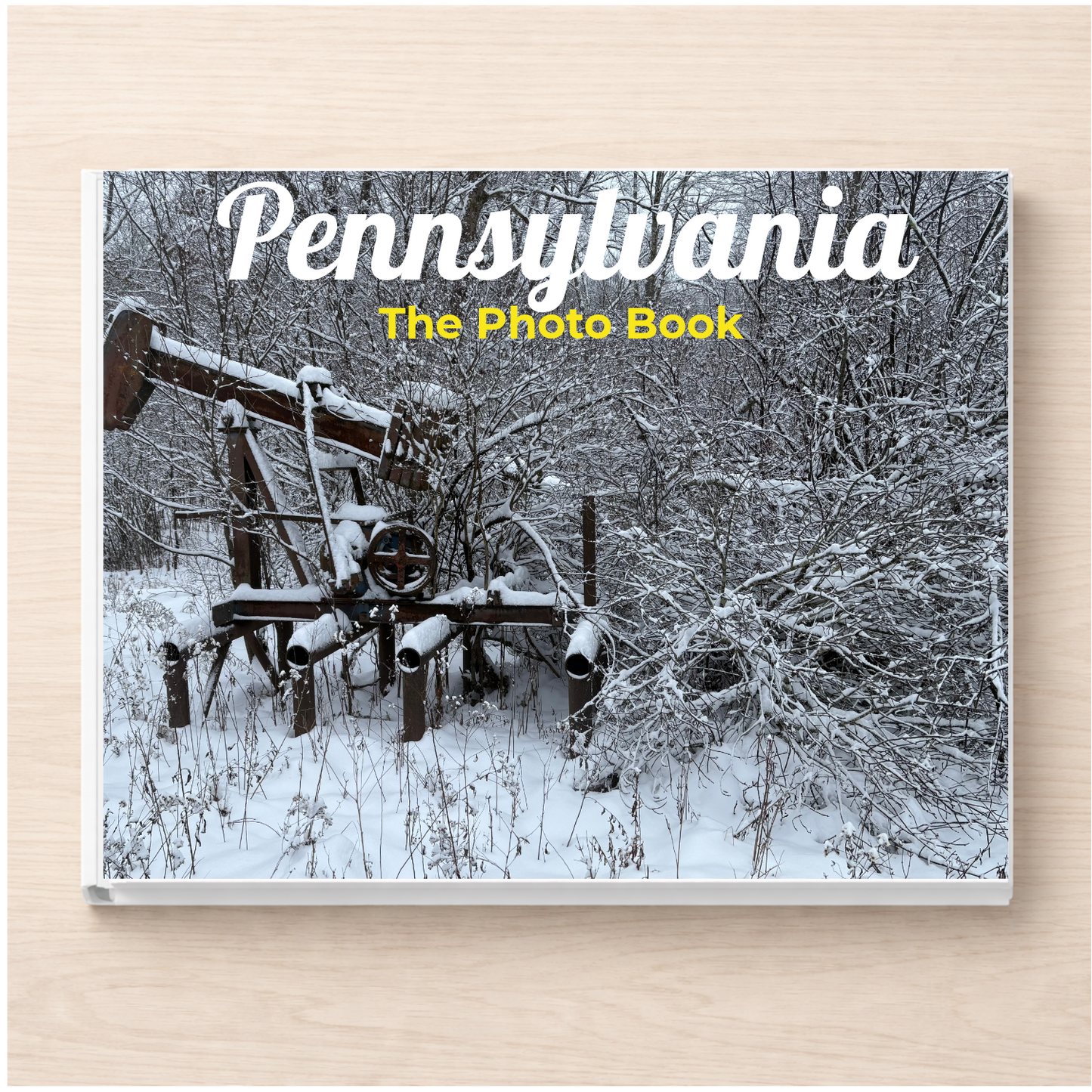 Pennsylvania: The Photo Book