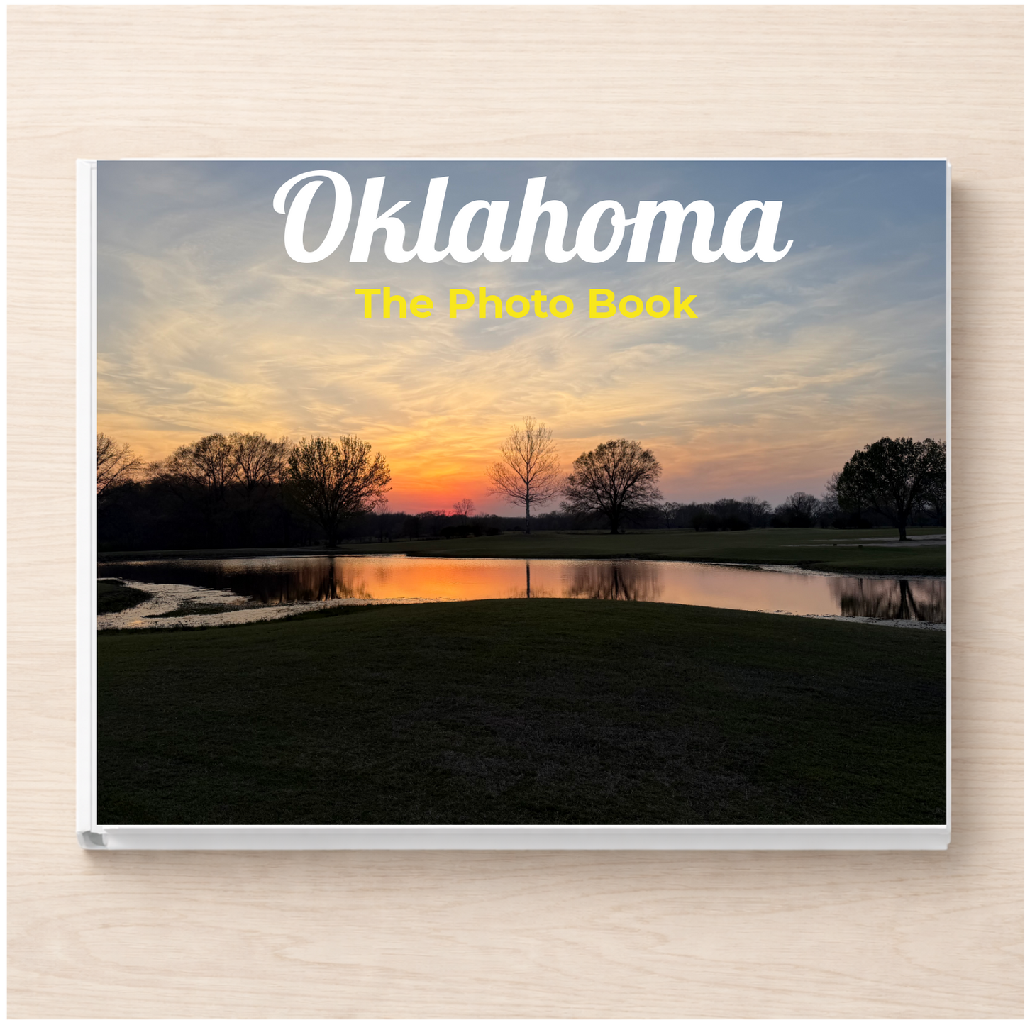 Oklahoma: The Photo Book
