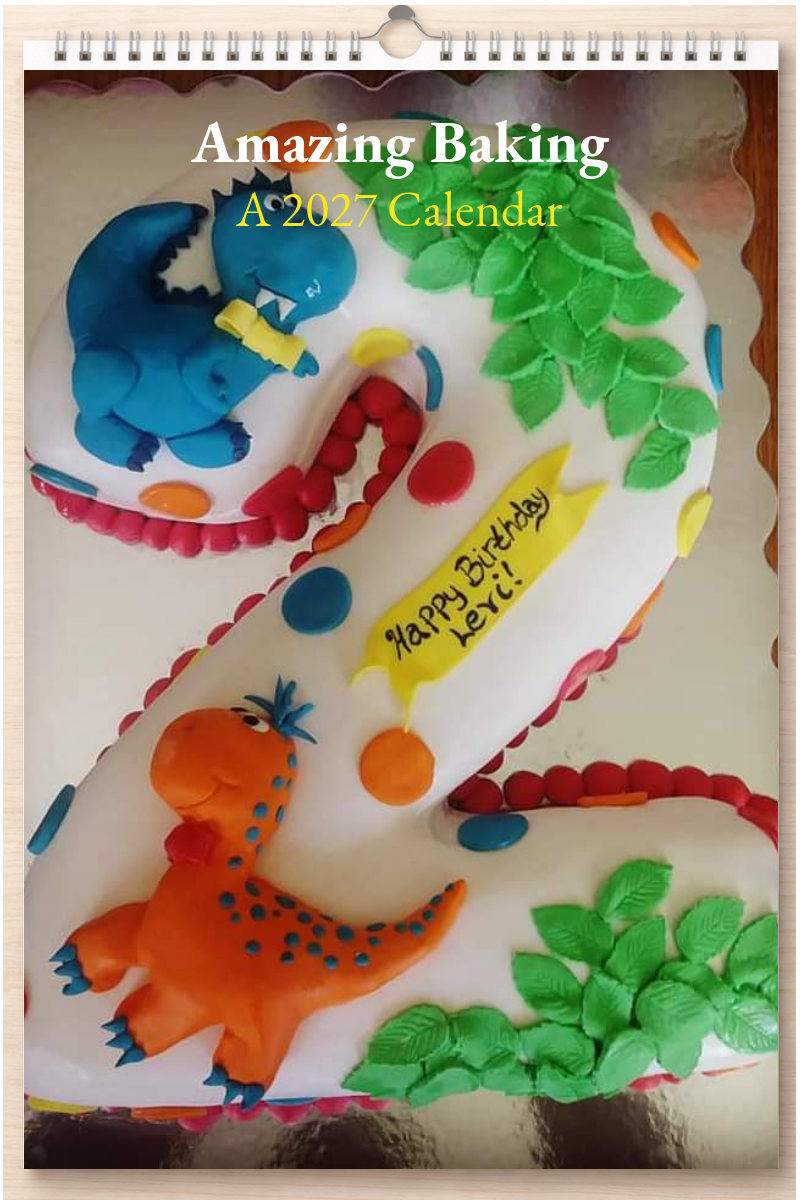 Amazing Baking: A 2027 Calendar