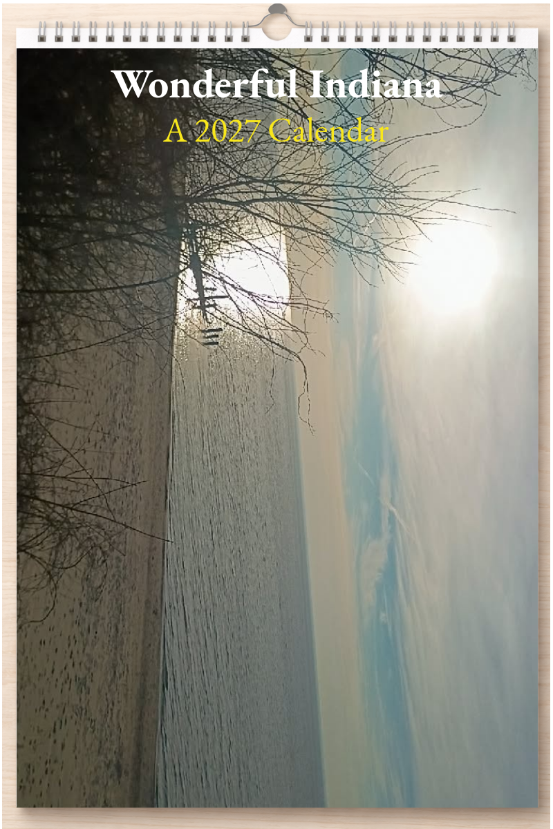 Wonderful Indiana: A 2027 Calendar