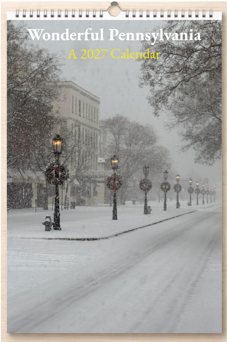 Wonderful Pennsylvania: A 2027 Calendar