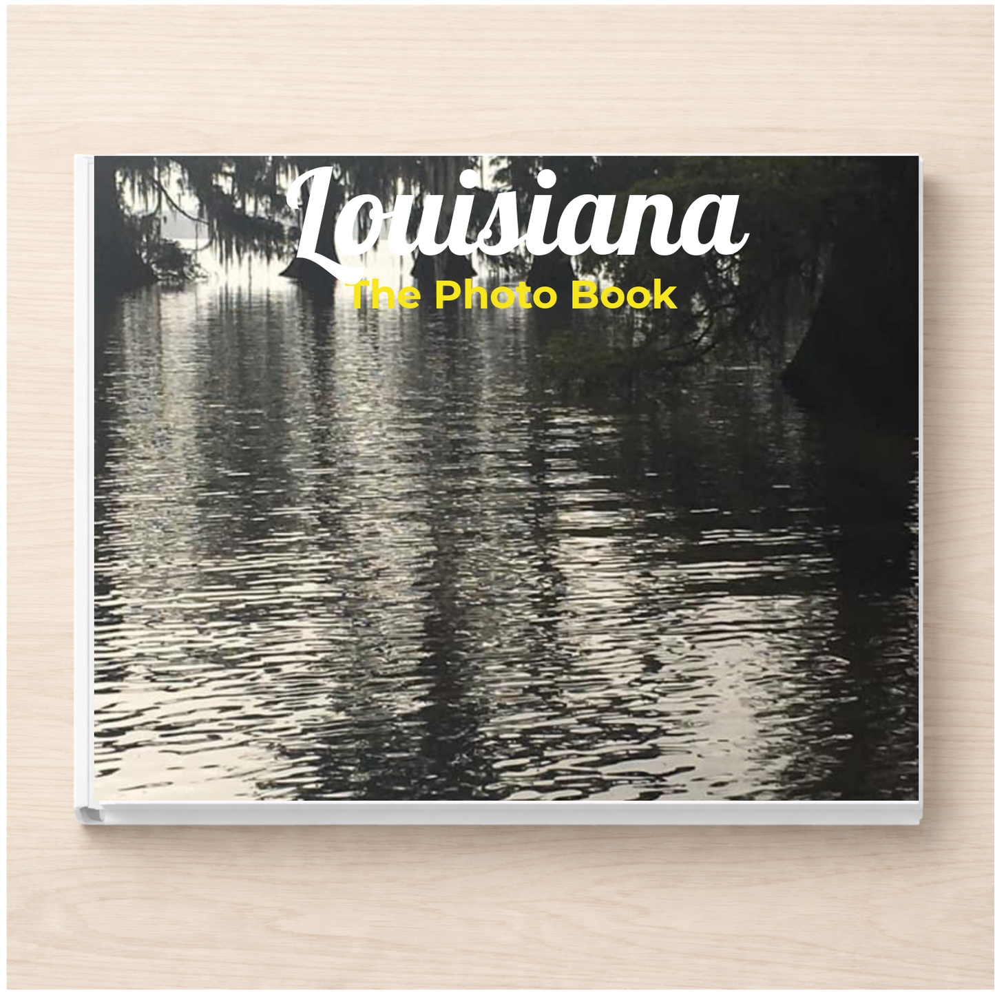 Louisiana: The Photo Book
