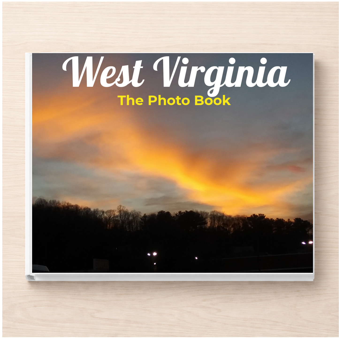 West Virginia: The Photo Book