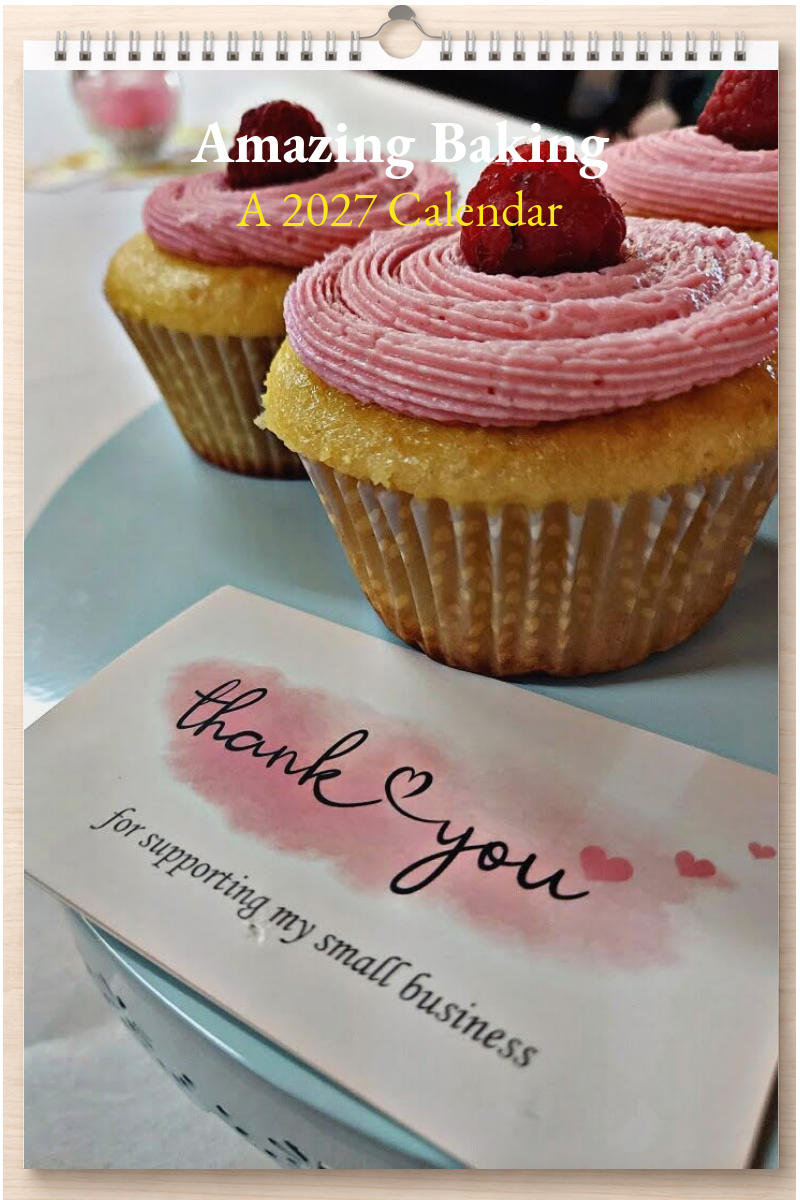 Amazing Baking: A 2027 Calendar