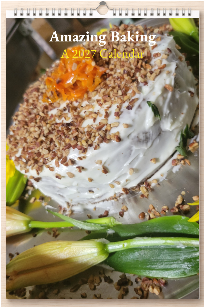 Amazing Baking: A 2027 Calendar