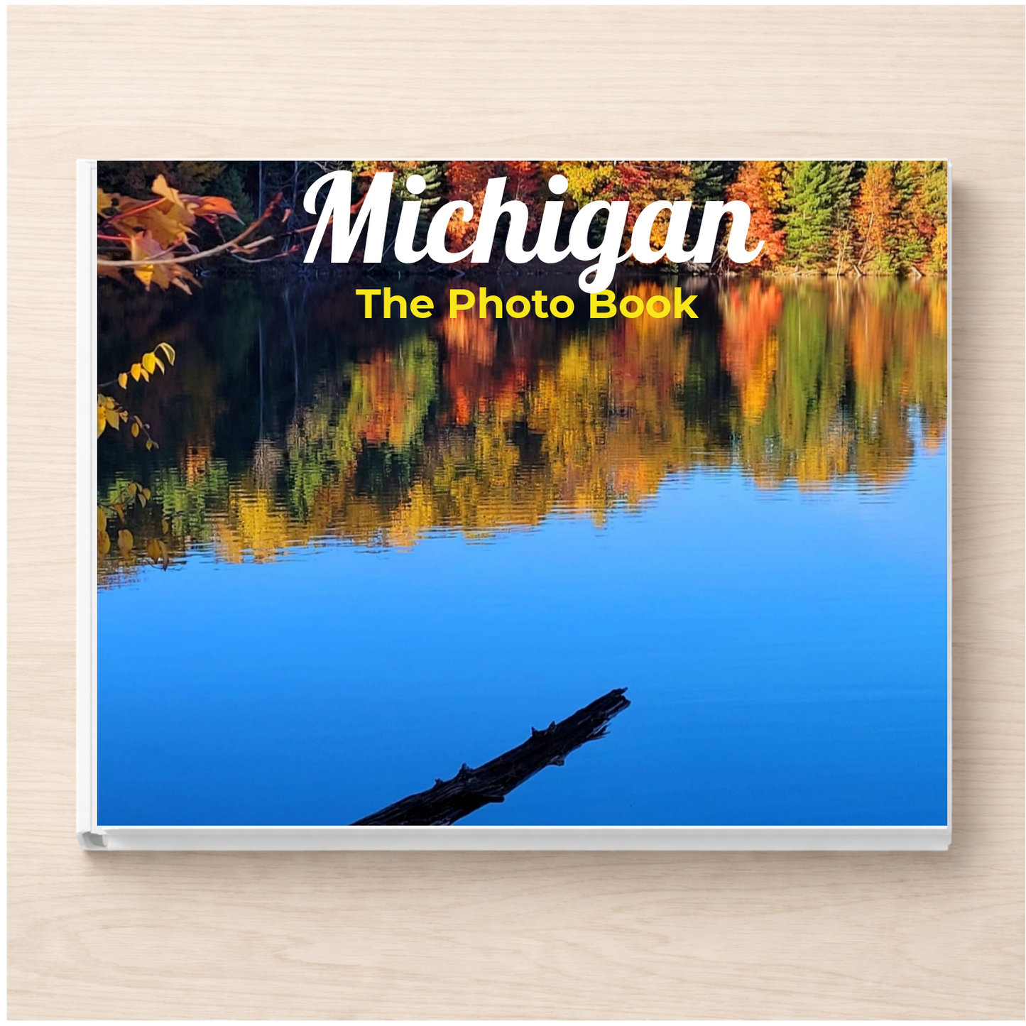 Michigan: The Photo Book