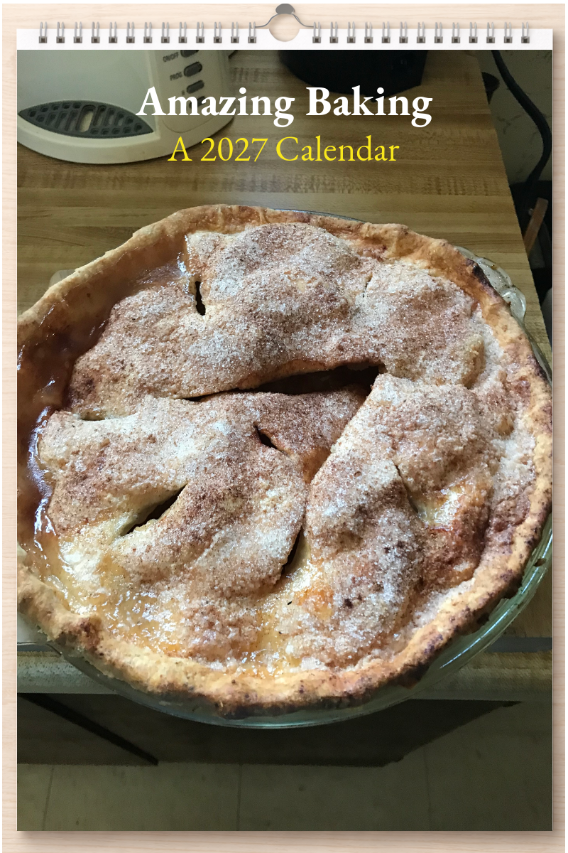 Amazing Baking: A 2027 Calendar