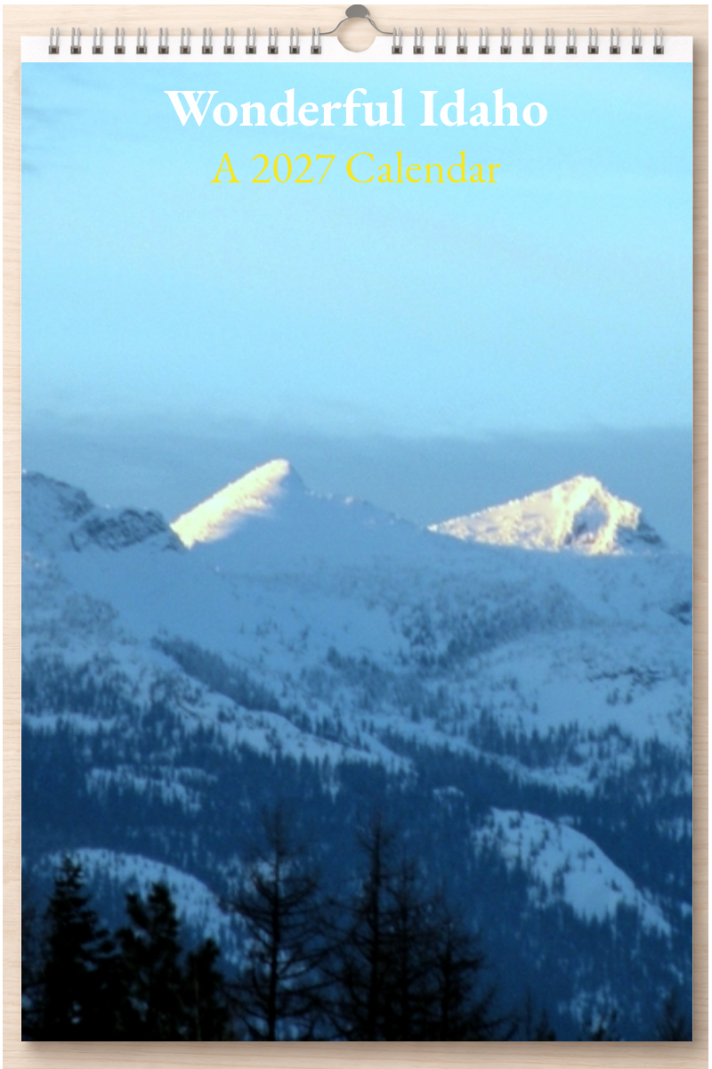 Wonderful Idaho: A 2027 Calendar